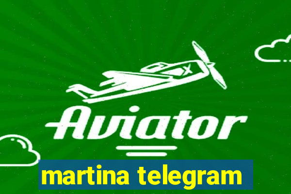 martina telegram